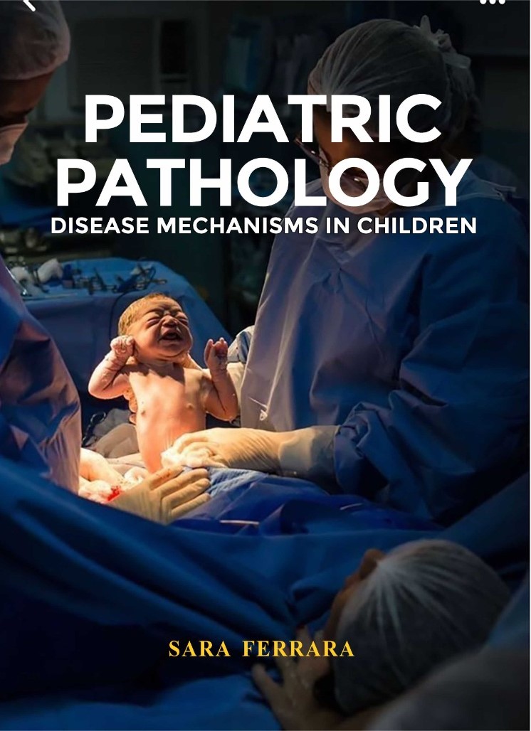 Pediatric Pathology Disease Mechanisms in Children_webpage Pediatric Pathology Disease Mechanisms in Children_webpage