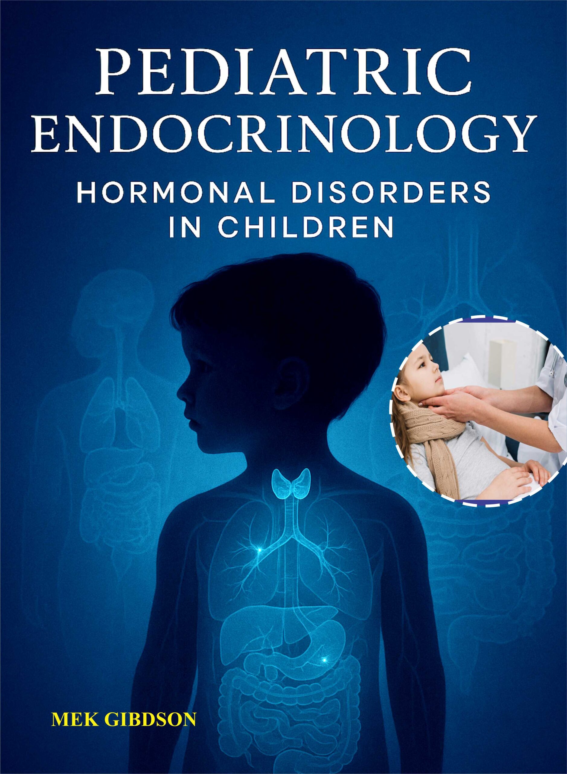 Pediatric Endocrinology Hormonal Disorders in Children_webpage Pediatric Endocrinology Hormonal Disorders in Children_webpage